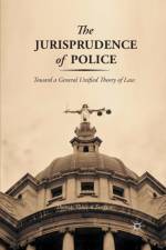 The Jurisprudence of Police af T. Svogun