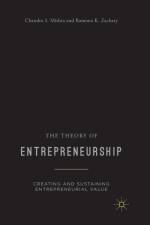 The Theory of Entrepreneurship af R. Zachary