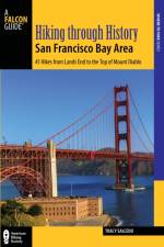 Hiking through History San Francisco Bay Area af Tracy Salcedo