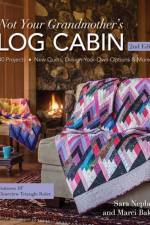 Not Your Grandmother's Log Cabin af Sara Nephew