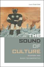 The Sound of Culture af Louis Chude-Sokei