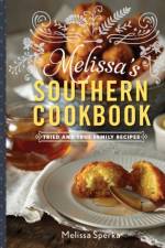 Melissa's Southern Cookbook af Melissa Sperka