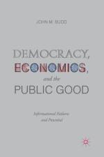 Democracy, Economics, and the Public Good af J. Budd