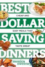 Best Dollar Saving Dinners af Monica (Countryman) Sweeney