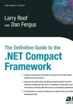 The Definitive Guide to the .NET Compact Framework af Larry Roof