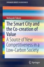 Smart City and the Co-creation of Value af Nobuyuki Tokoro