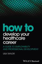 How to Develop Your Healthcare Career af LE Taylor