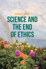 Science and the End of Ethics