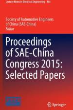 Proceedings of SAE-China Congress 2015: Selected Papers