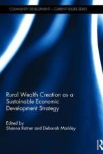 Rural Wealth Creation as a Sustainable Economic Development Strategy