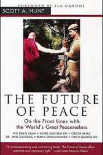 The Future of Peace af Scott A Hunt