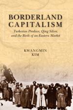 Borderland Capitalism af Kwangmin Kim