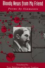 Bloody News From My Friend af Balakian