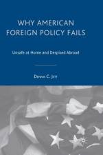 Why American Foreign Policy Fails af D. Jett