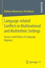 Language-related Conflicts in Multinational and Multiethnic Settings af Barbora Moormann-Kimakova