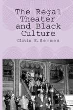 The Regal Theater and Black Culture