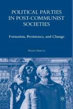 Political Parties in Post-Communist Societies af M. Spirova