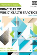 Scutchfield and Keck's Principles of Public Health Practice af Paul (University of Tennessee Erwin