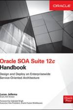 Oracle SOA Suite 12c Handbook af Lucas Jellema