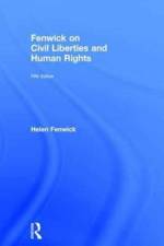 Fenwick on Civil Liberties & Human Rights af Helen (Durham University Fenwick