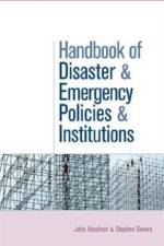 The Handbook of Disaster and Emergency Policies and Institutions af John Handmer