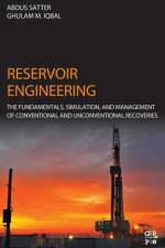 Reservoir Engineering af Abdus (President – Satter and Associates Satter
