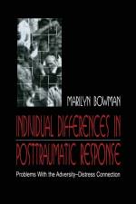 individual Differences in Posttraumatic Response af Marilyn L. Bowman
