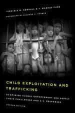 Child Exploitation and Trafficking af Virginia M. Kendall