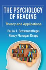 The Psychology of Reading af Paula J. (University of Georgia Schwanenflugel