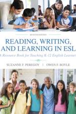 Reading, Writing, and Learning in ESL af Suzanne Peregoy