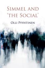 Simmel and 'the Social' af O. Pyyhtinen