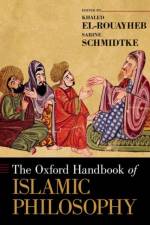 The Oxford Handbook of Islamic Philosophy