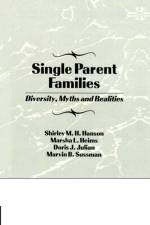 Single Parent Families af Marvin B Sussman