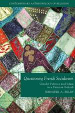 Questioning French Secularism