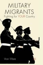 Military Migrants af V. Ware