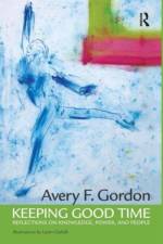Keeping Good Time af Avery Gordon