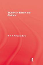 Studies In Shinto & Shrines af R. A. B. Ponsonby-Fane