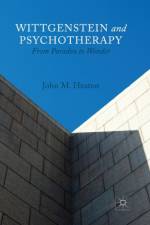Wittgenstein and Psychotherapy af J. Heaton