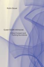 Queer BDSM Intimacies af R. Bauer