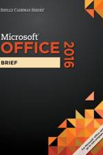 Shelly Cashman SeriesA® MicrosoftA® Office 365 & Office 2016 af Misty (Purdue University Calumet) Vermaat