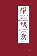 Translation and the Languages of Modernism af S. Yao