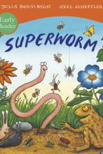 Superworm Early Reader af Julia Donaldson