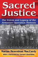 Sacred Justice af Marian Mesrobian MacCurdy