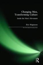 Changing Men, Transforming Culture af Eric Magnuson