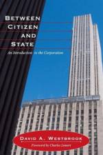 Between Citizen and State af David A. Westbrook