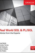 Real World SQL and PL/SQL: Advice from the Experts af Arup Nanda