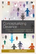 Conceptualizing Deviance af Candace Forbes Bright