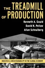 Treadmill of Production af Kenneth A. Gould