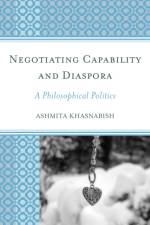 Negotiating Capability and Diaspora af Ashmita Khasnabish