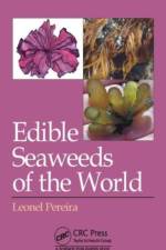 Edible Seaweeds of the World af Leonel Pereira